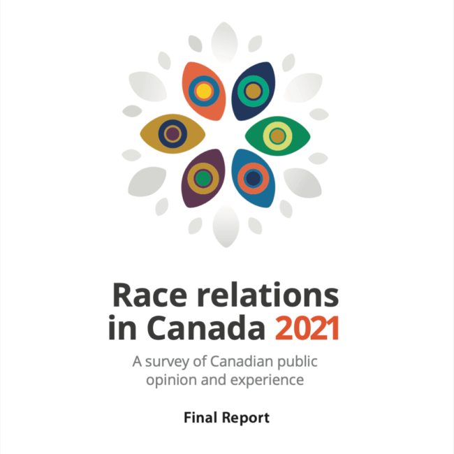 Race relations in Canada 2021: A survey of Canadian public opinion and ...